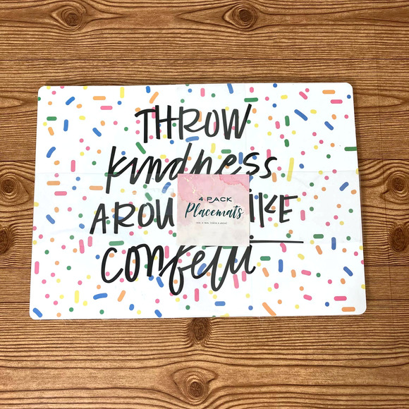Unknown Other - THROW KINDNESS AROUND LIKE CONFETTI Placemats - Set of 4